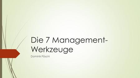 Die 7 Management-Werkzeuge