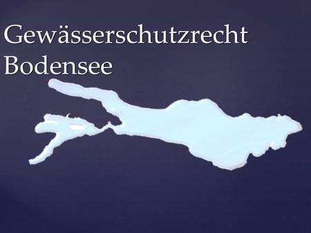 Gewässerschutzrecht Bodensee