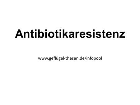Antibiotikaresistenz