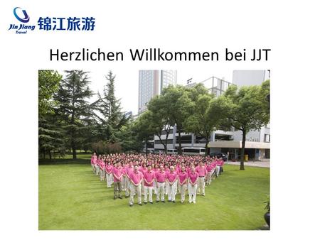 Herzlichen Willkommen bei JJT. Das sind wir: 1.Gegründet im Jahr 1986, notiert seit 2003 in der Shanghaier Börse 2.Umsatz von 2014: 170 Millionen Euro.