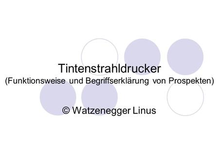 Tintenstrahldrucker © Watzenegger Linus