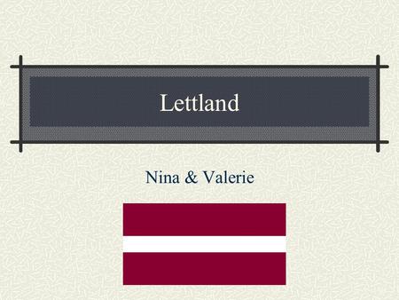Lettland Nina & Valerie.