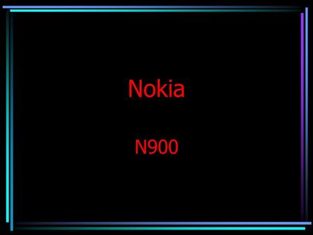 Nokia N900 Technische Daten Maße: 110,9 x 59,8 x 18 (19,55) mm Gewicht: 181 g Speicher: 32 GB interner Speicher Programmspeicher:256 MB RAM, 768 MB virtueller.