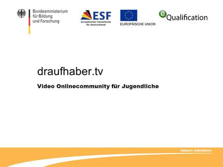 Draufhaber.tv Video Onlinecommunity für Jugendliche.