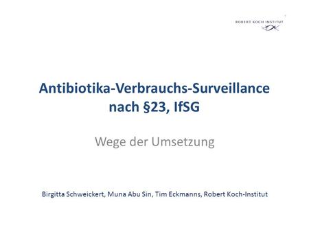 Antibiotika-Verbrauchs-Surveillance nach §23, IfSG