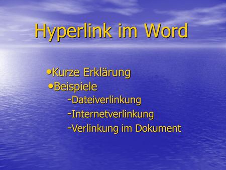 Hyperlink im Word Kurze Erklärung Beispiele Dateiverlinkung
