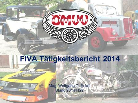 FIVA Tätigkeitsbericht 2014 Mag. Wolfgang G. Eckel Stand 20141122.