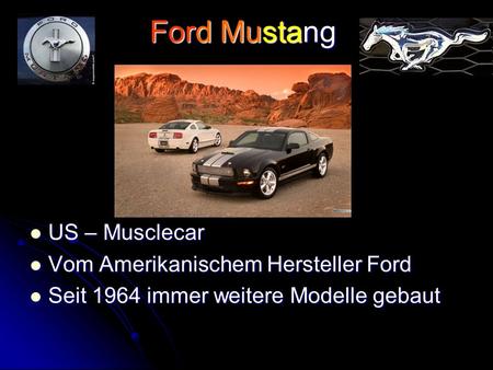 Ford Mustang US – Musclecar Vom Amerikanischem Hersteller Ford