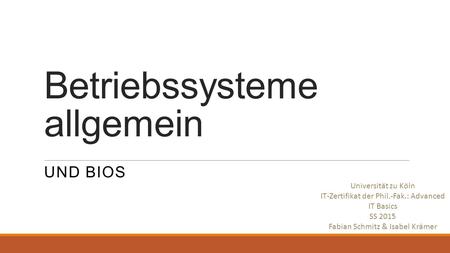 Betriebssysteme allgemein