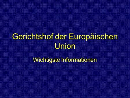 Gerichtshof der Europäischen Union