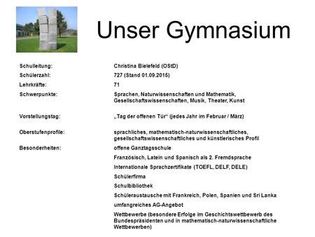 Unser Gymnasium Schulleitung: Christina Bielefeld (OStD)