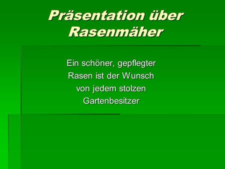 Präsentation über Rasenmäher