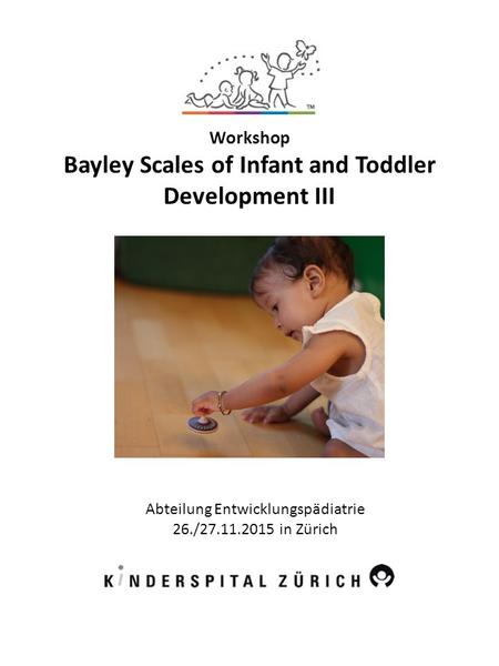 Workshop Bayley Scales of Infant and Toddler Development III