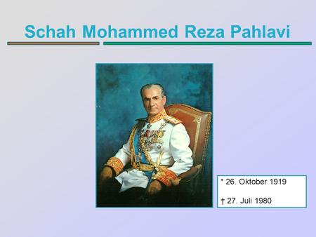 Schah Mohammed Reza Pahlavi