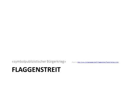 «symbolpublizistischer Bürgerkrieg» (Quelle:  michaelseeger