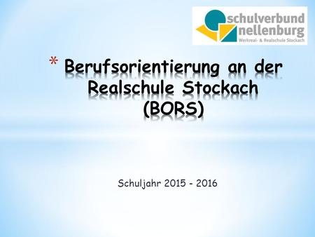 Berufsorientierung an der Realschule Stockach (BORS)