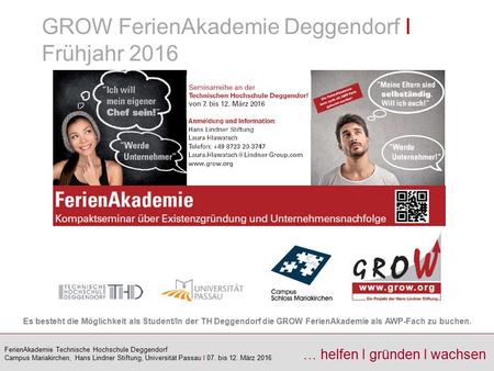 GROW FerienAkademie Deggendorf I Frühjahr 2016