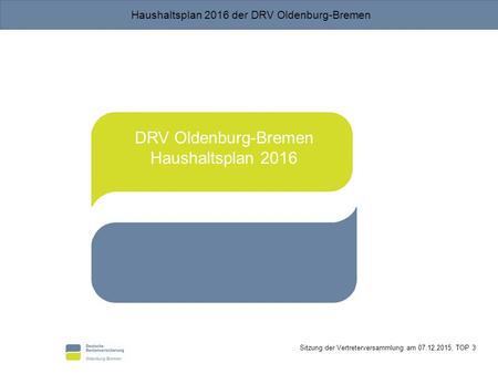 DRV Oldenburg-Bremen Haushaltsplan 2016