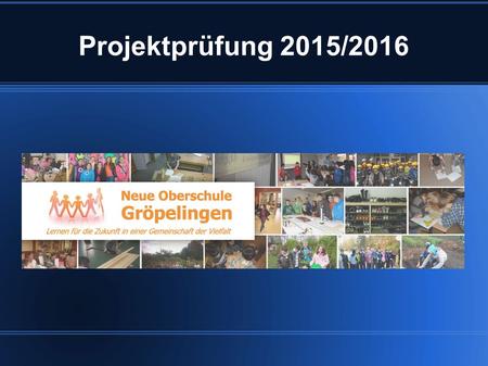 Projektprüfung 2015/2016.