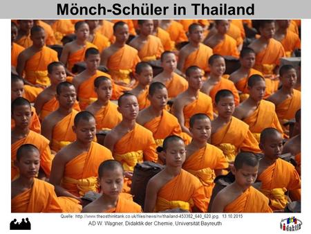 Mönch-Schüler in Thailand Quelle:  13.10.2015 AD W. Wagner, Didaktik der Chemie,