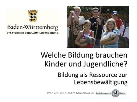 Welche Bildung brauchen Kinder und Jugendliche?