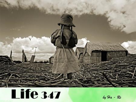 Life 347 by Ha - Re.