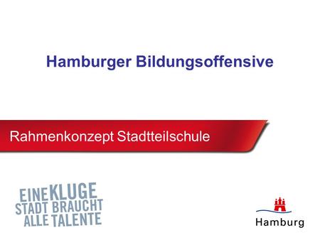 Rahmenkonzept Stadtteilschule Hamburger Bildungsoffensive.