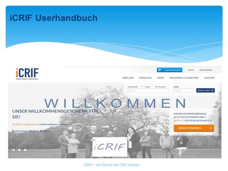 ICRIF – ein Service der CRIF Gruppe iCRIF Userhandbuch.