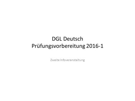 DGL Deutsch Prüfungsvorbereitung