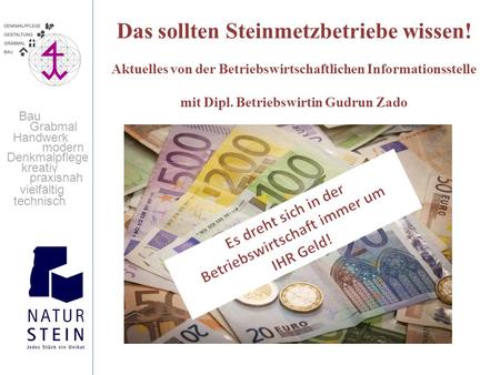 Handwerk Grabmal modern Bau Denkmalpflege kreativ praxisnah vielfältig technisch Das sollten Steinmetzbetriebe wissen! Aktuelles von der Betriebswirtschaftlichen.