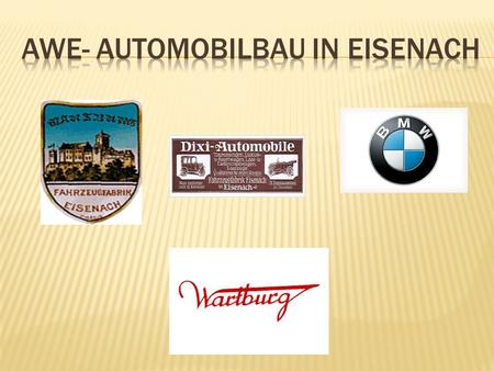 AwE- Automobilbau in Eisenach