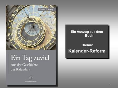 Ein Auszug aus dem Buch Thema: Kalender-Reform