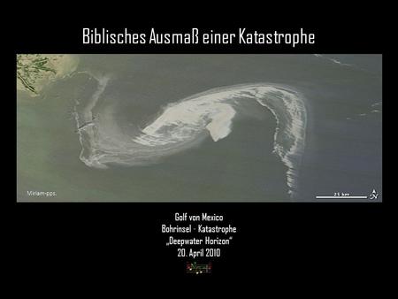 Biblisches Ausmaß einer Katastrophe Golf von Mexico Bohrinsel - Katastrophe Deepwater Horizon 20. April 2010.