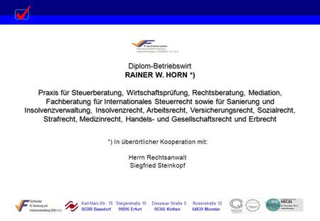 *) In überörtlicher Kooperation mit:
