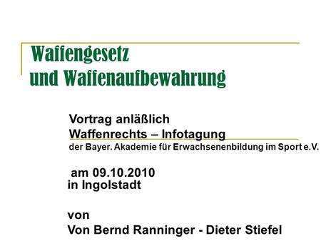 Waffengesetz und Waffenaufbewahrung