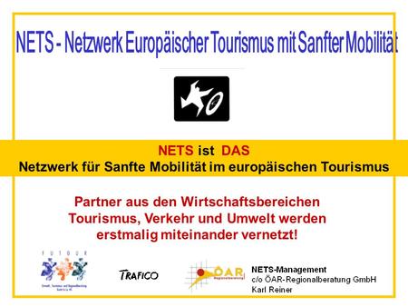 NETS ist DAS Netzwerk für Sanfte Mobilität im europäischen Tourismus