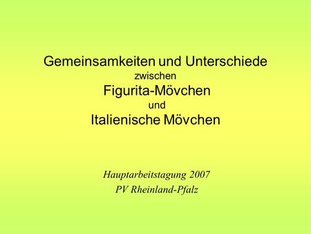 Hauptarbeitstagung 2007 PV Rheinland-Pfalz