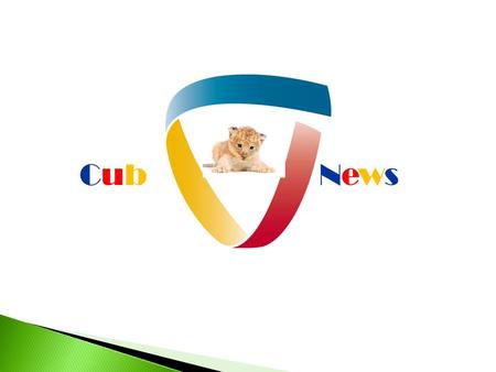 CubNews. Warum/W hy Deutsch: IWir haben den Namen Cub News erfunden, weil die LS die ZIS cubs sind, und Cubs kleine L oewen sind. Wir wissen ja, dass.