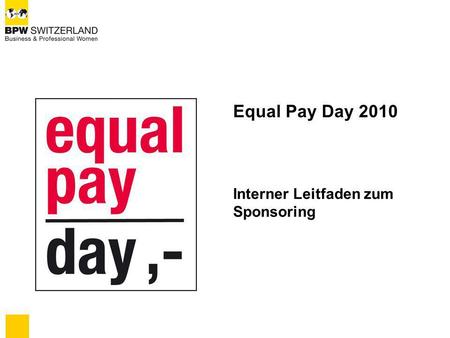 Equal Pay Day 2010 Interner Leitfaden zum Sponsoring.