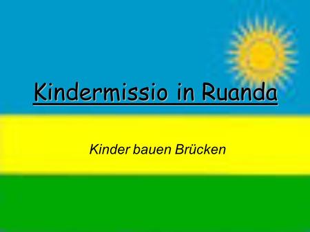Kindermissio in Ruanda