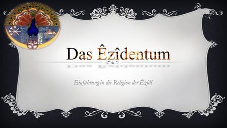 Einführung in die Religion der Êzîdî