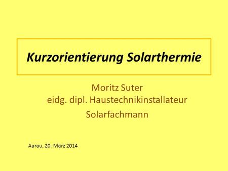 Kurzorientierung Solarthermie