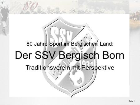 Der SSV Bergisch Born Traditionsverein mit Perspektive