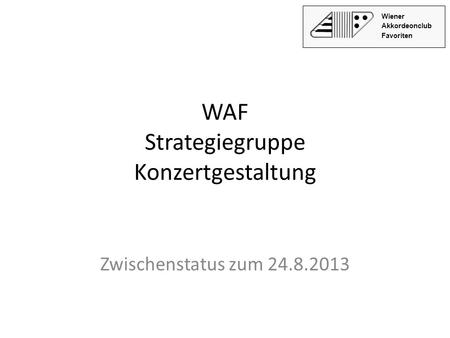 WAF Strategiegruppe Konzertgestaltung