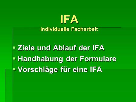 IFA Individuelle Facharbeit