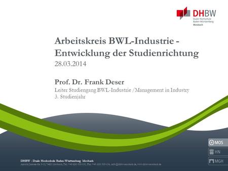 Arbeitskreis BWL-Industrie - Entwicklung der Studienrichtung