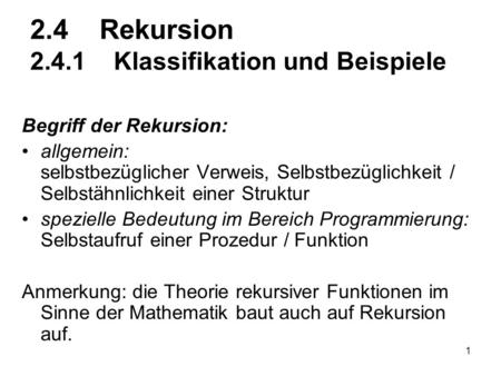 2.4 Rekursion Klassifikation und Beispiele