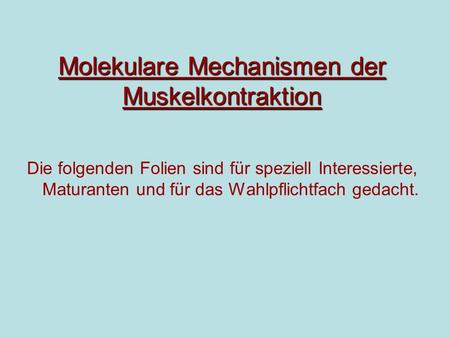 Molekulare Mechanismen der Muskelkontraktion