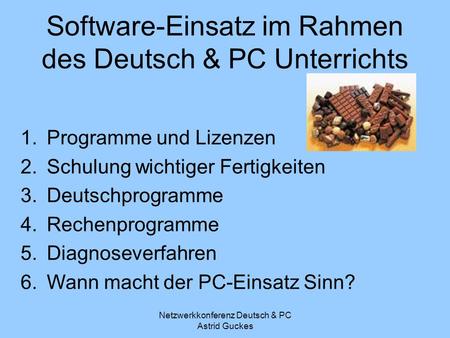 Software-Einsatz im Rahmen des Deutsch & PC Unterrichts