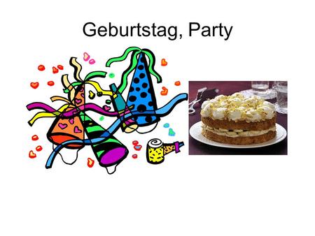 Geburtstag, Party.